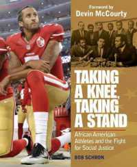 Taking a Knee, Taking a Stand : African American Athletes and the Fight for Social Justice