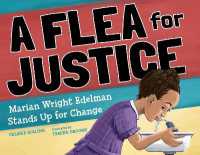 A Flea for Justice : Marian Wright Edelman Stands Up for Change