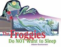 The Froggies Do NOT Want to Sleep （Board Book）