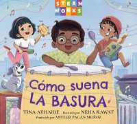 Cómo suena la basura (Spanish Edition) (Steamworks)