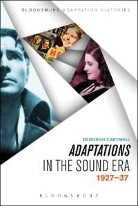 無声サウンド映画と脚色1927‐37年<br>Adaptations in the Sound Era : 1927-37 (Bloomsbury Adaptation Histories)