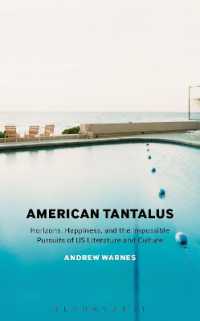アメリカ文学・文化における不可能性の追求<br>American Tantalus : Horizons, Happiness, and the Impossible Pursuits of US Literature and Culture