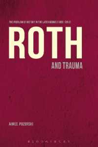 Roth and Trauma : The Problem of History in the Later Works (1995-2010)