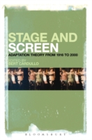 Stage and Screen : Adaptation Theory from 1916 to 2000