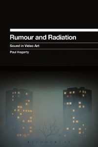 ビデオアートとサウンド<br>Rumour and Radiation : Sound in Video Art