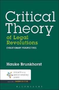 批判理論、法学理論と現代社会の進化<br>Critical Theory of Legal Revolutions : Evolutionary Perspectives (Critical Theory and Contemporary Society)