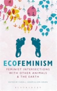 エコフェミニズム<br>Ecofeminism : Feminist intersections with other animals and the earth