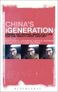 China's iGeneration : Cinema and Moving Image Culture for the Twenty-First Century