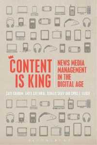 Content is King : News Media Management in the Digital Age