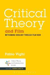 Critical Theory and Film : Rethinking Ideology through Film Noir (Critical Theory and Contemporary Society)
