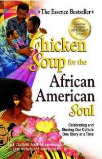 Chicken Soup for the African American Soul : Celebrating and Sharing Our Culture One Story at a Time (Chicken Soup for the Soul)