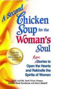 A Second Chicken Soup for the Woman's Soul : More Stories to Open the Hearts and Rekindle the Spirits of Women （Original）