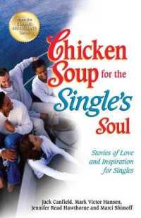 Chicken Soup for the Single's Soul : Stories of Love and Inspiration for Singles (Chicken Soup for the Soul)