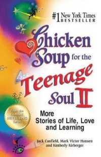 Chicken Soup for the Teenage Soul II : More Stories of Life, Love and Learning (Chicken Soup for the Teenage Soul)