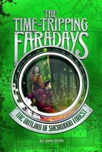 Outlaw of Sherwood Forest (Time-tripping Faradays)