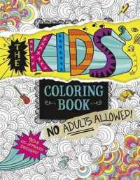 Kids Coloring Book No Adults Allowed