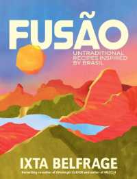 Fusão : Untraditional Recipes Inspired by Brasil