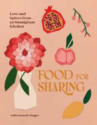 Food for Sharing : Love and Spices from an Immigrant Kitchen