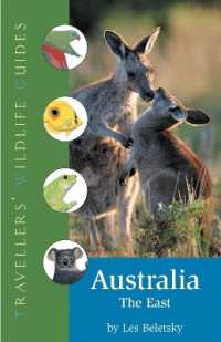 Australia - the East : Traveller's Wildlife Guide