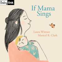 Babylink: If Mama Sings （Board Book）