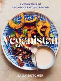 Veganistan : A Vegan Tour of the Middle East & Beyond