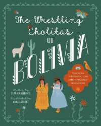 The Wrestling Cholitas of Bolivia : Bolivia