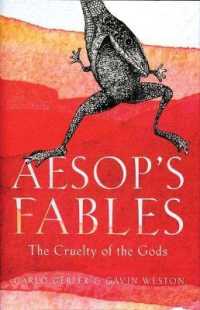 Aesop's Fables : The Cruelty of the Gods