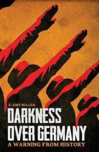 Darkness over Germany : A Warning from History