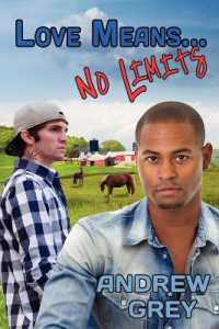 Love Means... No Limits Volume 9 (Love Means... Series)