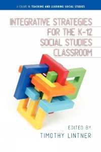 Integrative Strategies for the K-12 Social Studies Classroom (Teaching and Learning Social Studies)