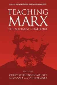 Teaching Marx : The Socialist Challenge (Critical Constructions: Studies on Education and Society)
