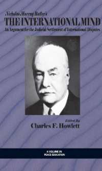 The International Mind : An Argument for the Judicial Settlement of International Disputes