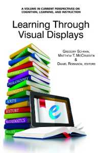 Learning through Visual Displays (Current Perspectives on Cognition, Learning and Instruction)