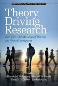 Theory Driving Research : New Wave Perspectives on Self-Processes and Human Development