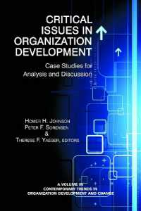 Critical Issues in Organization Development : Case Studies for Analysis and Discussion (Contemporary Trends in Organization Development and Change)