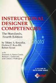 Instructional Designer Competencies : The Standards (The Ibstpi Book Series) （4TH）