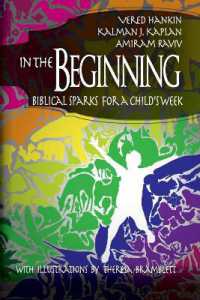 In the Beginning : Biblical Sparks for a Child's Week (The University of Miami School of Education and Human Development Series)