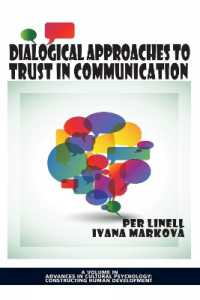 Dialogical Approaches to Trust in Communication (Advances in Cultural Psychology)