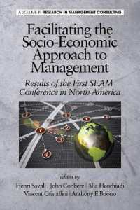 Facilitating the Socio-Economic Approach to Management : Results of the First Seam Conference in North America (Research in Management Consulting)
