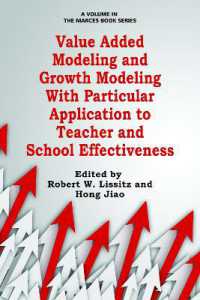 Value Added Modeling and Growth Modeling with Particular Application to Teacher and School Effectiveness (The Marces Book Series)