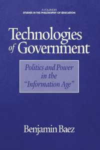 Technologies of Government : Politics and Power in the 'Information Age' (Studies in the Philosophy of Education)