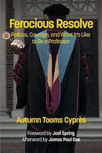 Ferocious Resolve : Politics, Courage, and What it's Like to be a Professor