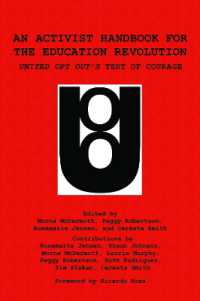 An Activist Handbook for the Education Revolution : United Opt Out's Test of Courage