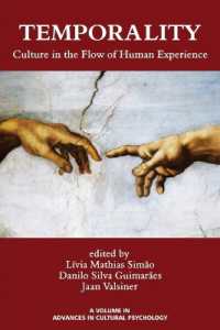 Temporality : Culture in the Flow of Human Experience (Advances in Cultural Psychology: Constructing Human Development)