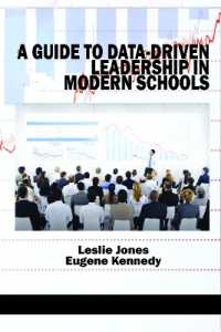 A Guide to Data-Driven Leadership in Modern Schools