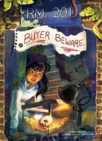 Buyer Beware (Rm. 201)