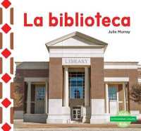 La biblioteca/ the Library (Mi comunidad: Lugares/ My Community: Places)