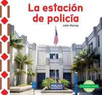 La estacin de polica/ the Police Station (Mi comunidad: Lugares/ My Community: Places)