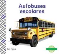 Autobuses escolares / School Buses (Mi comunidad: Vehculos / My Community: Vehicles)