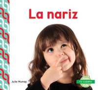 La nariz/ Nose (Tu cuerpo/ Your Body)